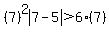 %287%29%5E2abs%287-5%29%3E6%287%29