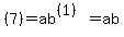 %287%29+=+ab%5E%28%281%29%29+=+ab