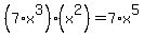 %287%2Ax%5E3%29%2A%28x%5E2%29=7%2Ax%5E5