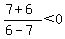 %287%2B6%29%2F%286-7%29+%3C+0