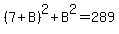 %287%2BB%29%5E2%2BB%5E2=289