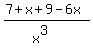 %287%2Bx%2B9-6x%29%2F%28x%5E3%29