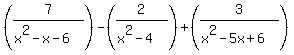 %287%2F%28x%5E2-x-6%29%29-%282%2F%28x%5E2-4%29%29%2B%283%2F%28x%5E2-5x%2B6%29%29