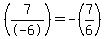 %287%2F-6%29+=+-%287%2F6%29