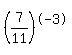 %287%2F11%29%5E-3