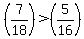 %287%2F18%29%3E%285%2F16%29