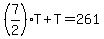 %287%2F2%29T%2BT=261