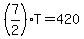 %287%2F2%29T=420