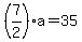 %287%2F2%29a=35
