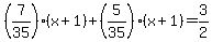 %287%2F35%29%28x%2B1%29+%2B%285%2F35%29%28x%2B1%29=3%2F2