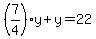 %287%2F4%29y%2By=22
