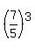 %287%2F5%29%5E3