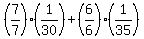 %287%2F7%29%281%2F30%29%2B%286%2F6%29%281%2F35%29