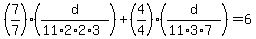 %287%2F7%29%28d%2F%2811%2A2%2A2%2A3%29%29%2B%284%2F4%29%28d%2F%2811%2A3%2A7%29%29=6