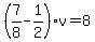 %287%2F8-1%2F2%29v=8