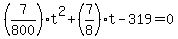 %287%2F800%29t%5E2%2B%287%2F8%29t-319=0