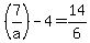 %287%2Fa%29-4=14%2F6