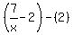 %287%2Fx+-+2%29+-+%282%29
