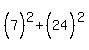 %287%5E%22%22%29%5E2%2B%2824%5E%22%22%29%5E2