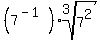 %287%5E%28-1%29%29root%283%2C+7%5E2%29