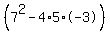 %287%5E2-4%2A5%2A-3%29