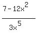 %287-12x%5E2%29%2F%283x%5E5%29