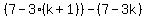 %287-3%28k%2B1%29%29-%287-3k%29