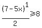 %287-5x%29%5E1%2F2+%3E=+8