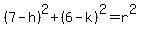 %287-h%29%5E2%2B%286-k%29%5E2=r%5E2