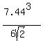 %287.44%5E3%29%2F%286sqrt%282%29%29