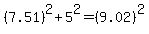 %287.51%29%5E2%2B5%5E2=%289.02%29%5E2