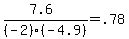 %287.6%29%2F%28-2%29%28-4.9%29+=+.78
