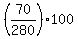 %2870%2F280%29%2A100