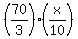 %2870%2F3%29%2A%28x%2F10%29