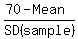 %2870+-+Mean%29%2FSD%28sample%29