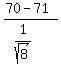 %2870-71%29%2F%281%2Fsqrt%288%29%29
