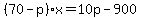 %2870-p%29x=10p-900