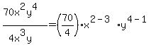%2870x%5E2y%5E4%29%2F%284x%5E3y%29+=%2870%2F4%29x%5E%282-3%29y%5E%284-1%29