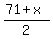 %2871%2Bx%29%2F2