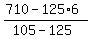 %28710-+125%2A6%29%2F%28105-125%29