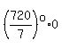 %28720%2F7%29%5Eo%2A0