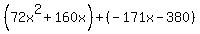 %2872x%5E2%2B160x%29%2B%28-171x-380%29