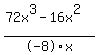 %2872x%5E3-16x%5E2%29%2F-8%2Fx