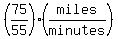 %2875%2F55%29%28miles%2Fminutes%29