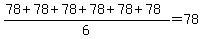 %2878%2B78%2B78%2B78%2B78%2B78%29%2F6=78