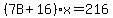 %287B%2B16%29x=216