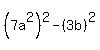 %287a%5E2%29%5E2+-+%283b%29%5E2