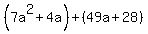 %287a%5E2%2B4a%29%2B%2849a%2B28%29