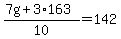 %287g%2B3%2A163%29%2F10=142