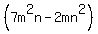 %287m%5E2n-2mn%5E2%29+